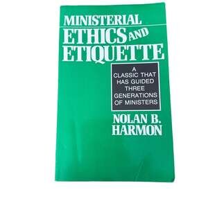 Ministerial Ethics and Etiquette